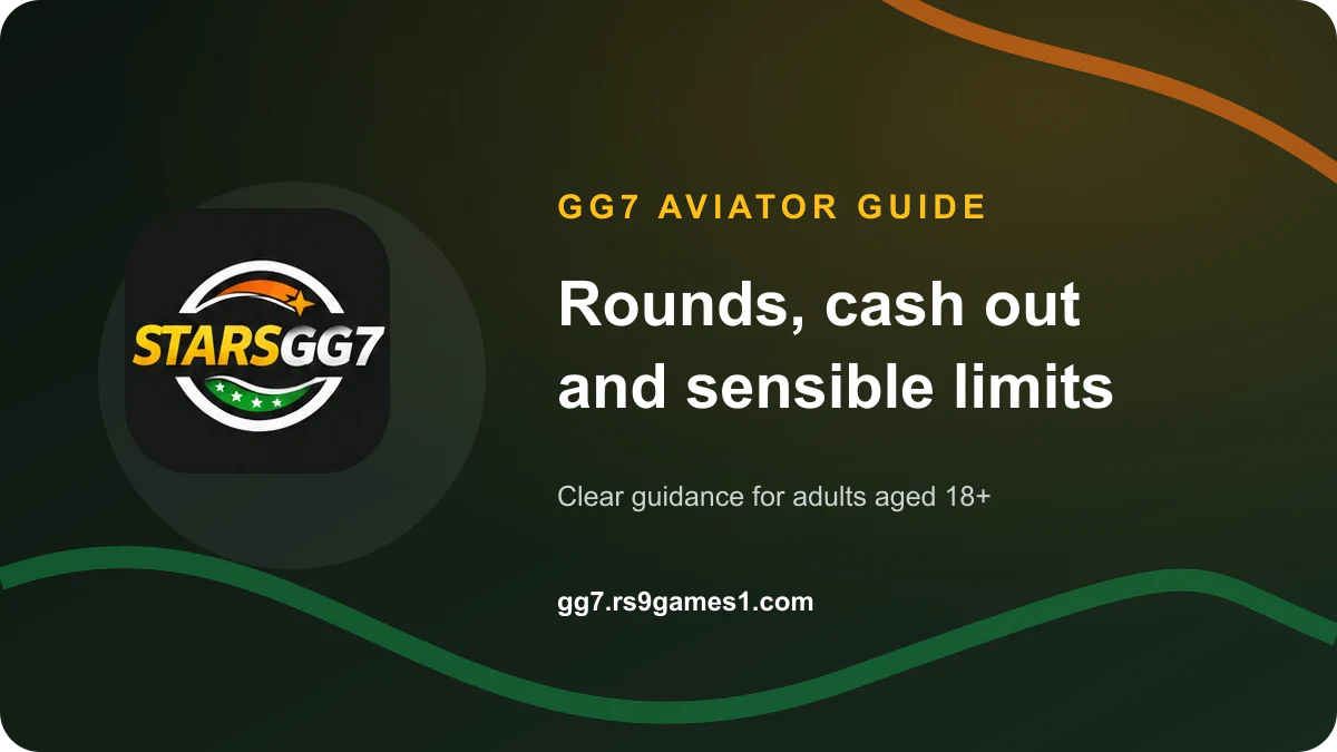 GG7 Aviator Guide: Rounds, Cash Out, and Sensible Limits cover