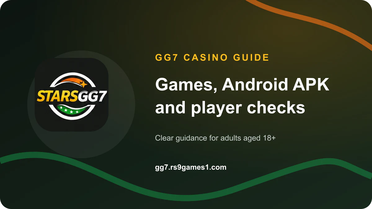 GG7 Casino Guide 2026: Games, APK, and Player Checks cover